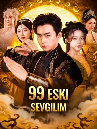 99 Eski Sevgilim(Dublajlı)