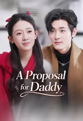 A Proposal for Daddy