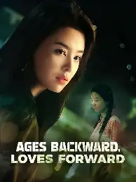 Ages Backward, Loves Forward