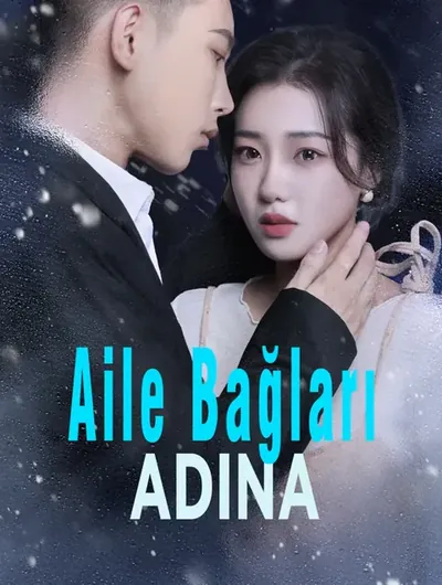Aile Bağları Adına(Dublajlı)