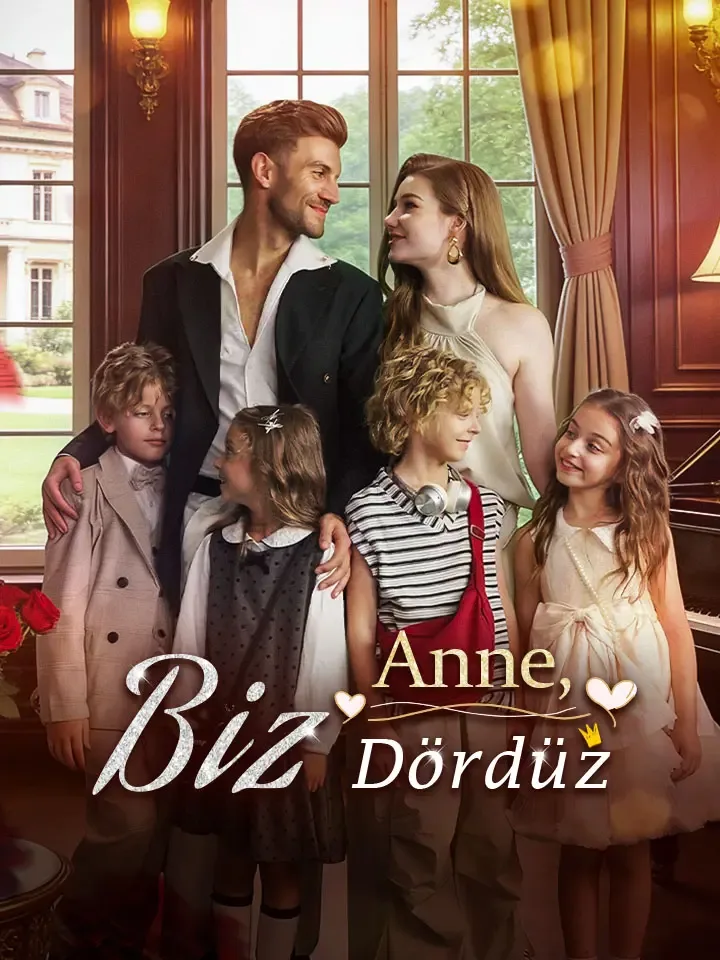 Anne, Biz Dördüz