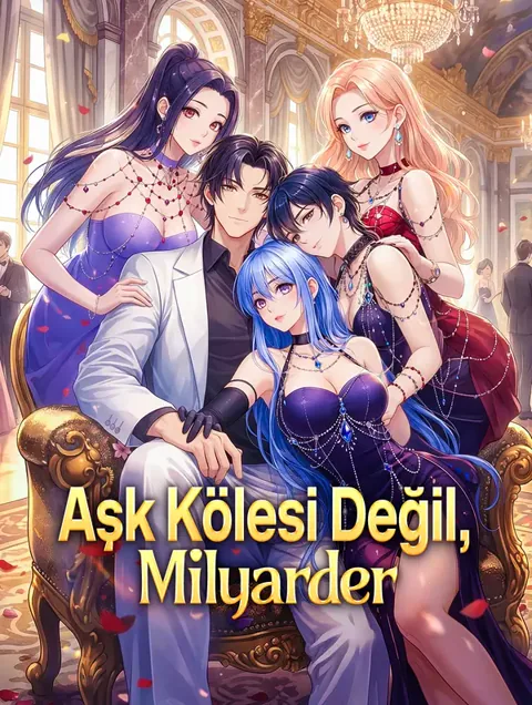 Aşk Kölesi Değil, Milyarder
