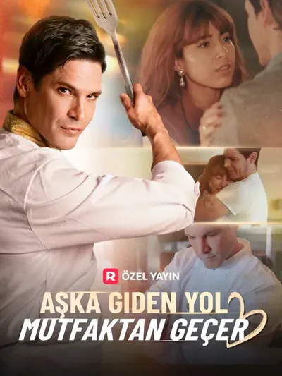 Aşka GeAşka Giden Yol Mutfaktan Geçer