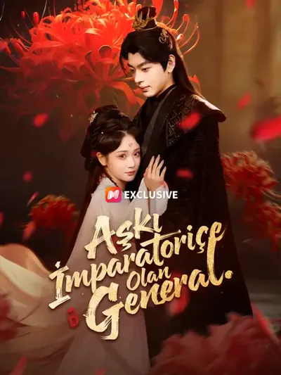Aşkı İmparatoriçe Olan General