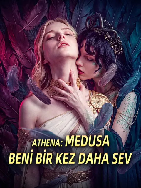 ATHENA: MEDUSA, BENİ BİR KEZ DAHA SEV