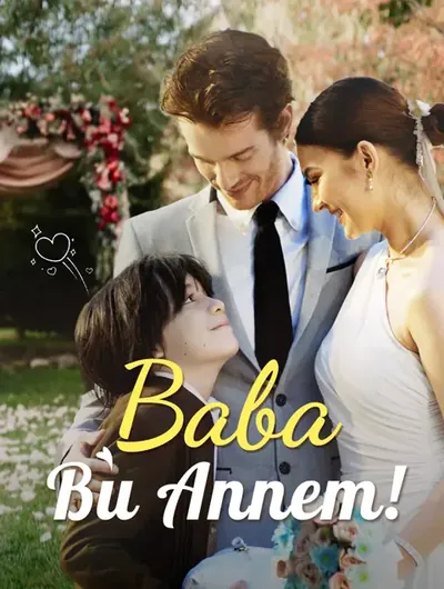 Baba, Bu Annem!(Dublajlı)
