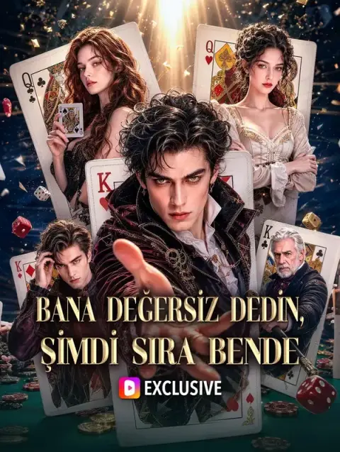 BANA DEĞERSİZ DEDİN, ŞİMDİ SIRA BENDE