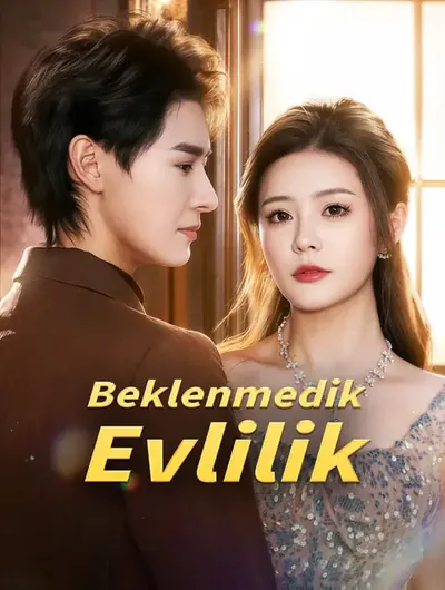 Beklenmedik Evlilik(Dublajlı)