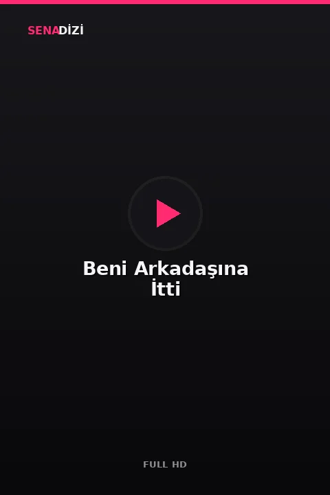 Beni Arkadaşına İtti