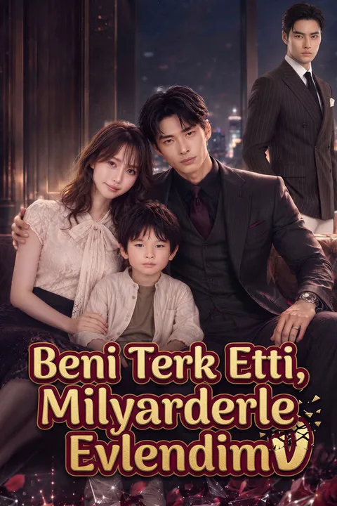 Beni Terk Etti, Milyarderle Evlendim
