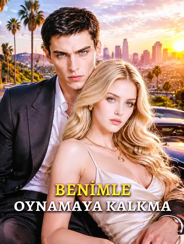 BENİMLE OYNAMAYA KALKMA