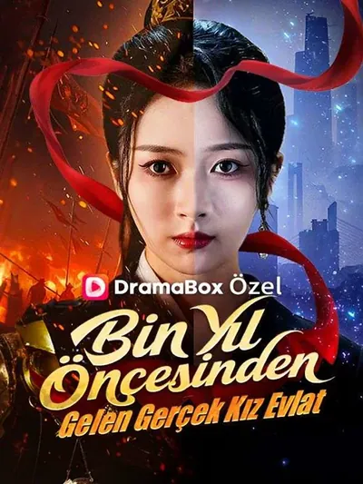 Bin Yıl Öncesinden Gelen Gerçek Kız Evlat