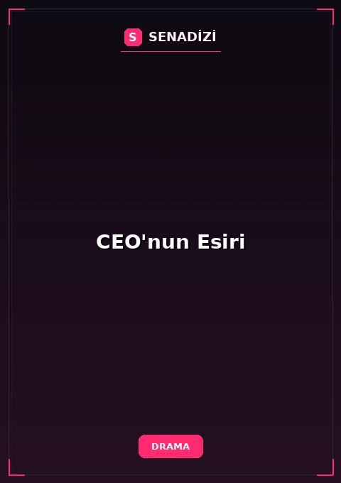 CEO’nun Esiri