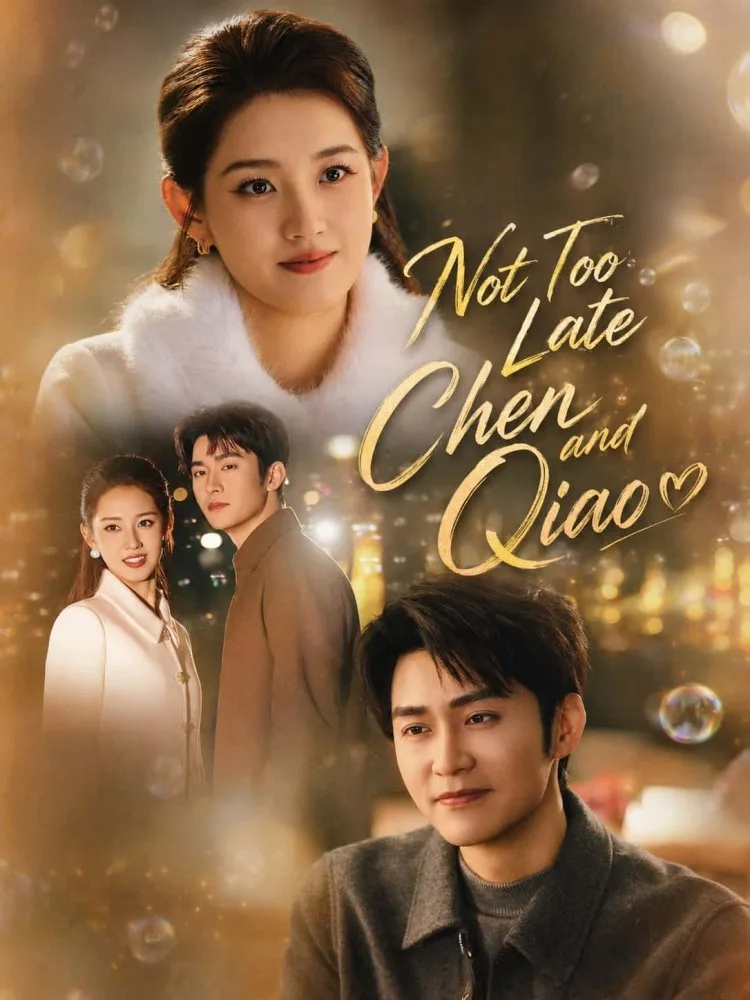 Chen ve Qiao İçin Çok Geç Değil