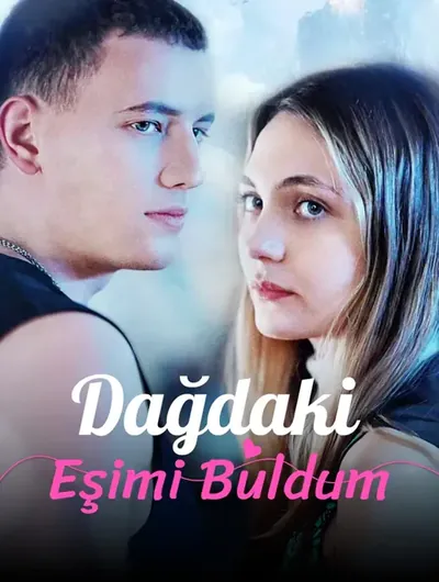 Dağdaki Eşimi Buldum