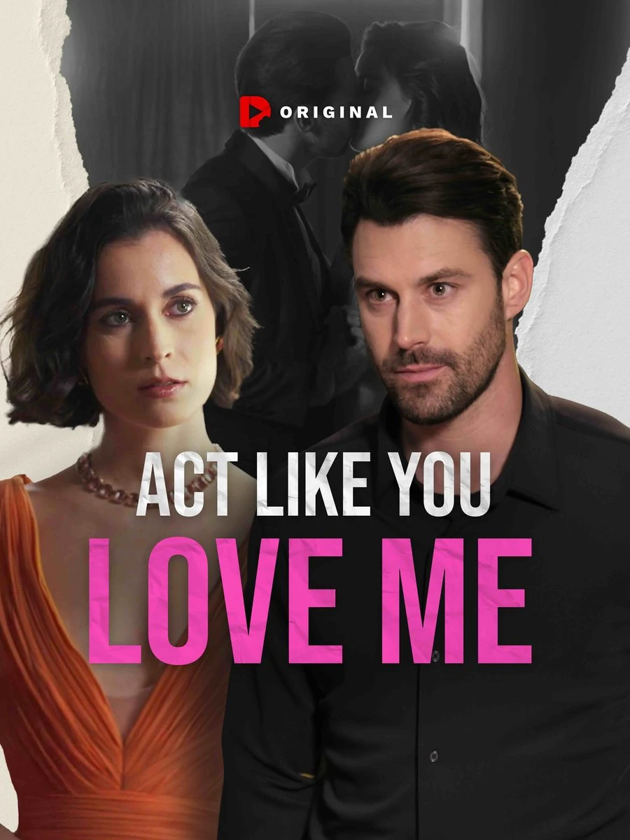 Bana Aşıkmış Gibi Davran