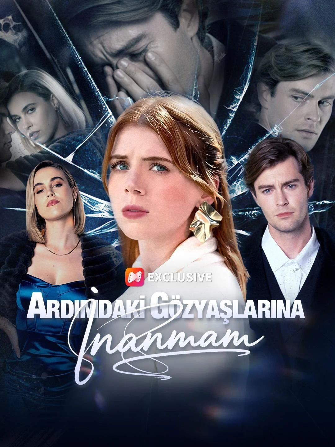(Dublajlı) Ardımdaki Gözyaşlarına İnanmam