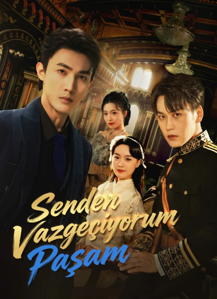 (Dublajlı) Senden Vazgeçiyorum Paşam
