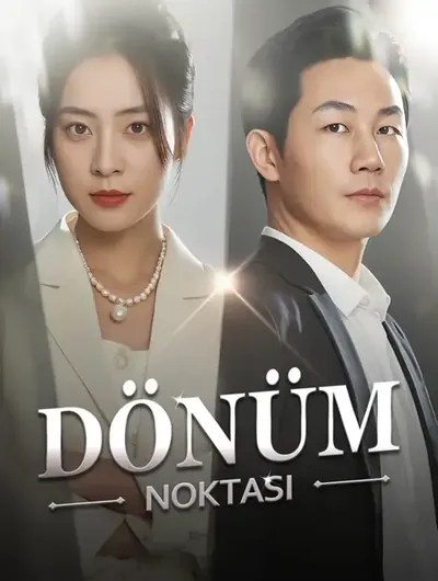 Dönüm Noktası(Dublajlı)