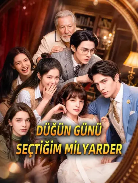 DÜĞÜN GÜNÜ SEÇTİĞİM MİLYARDER (Dublajlı)