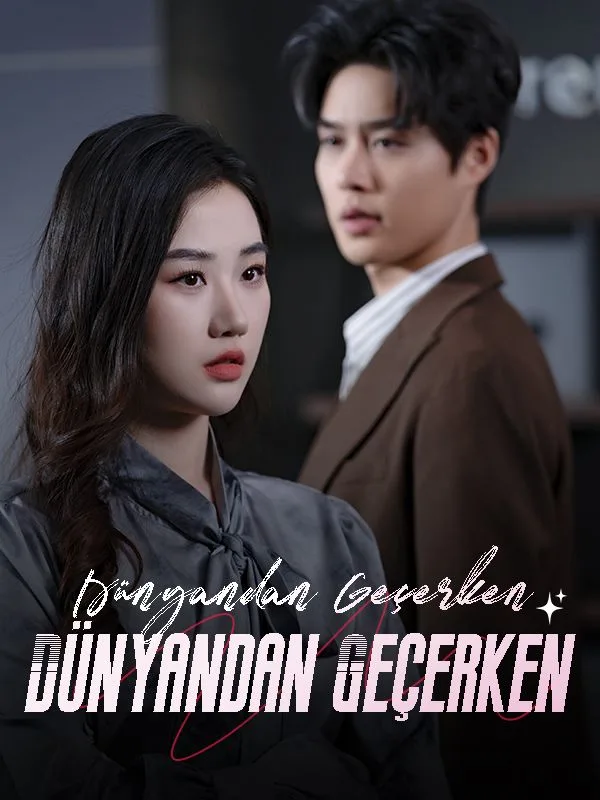 Dünyandan Geçerken