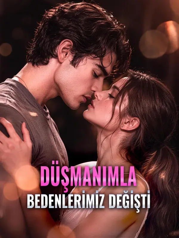 DÜŞMANIMLA BEDENLERİMİZ DEĞİŞTİ Full HD İzle