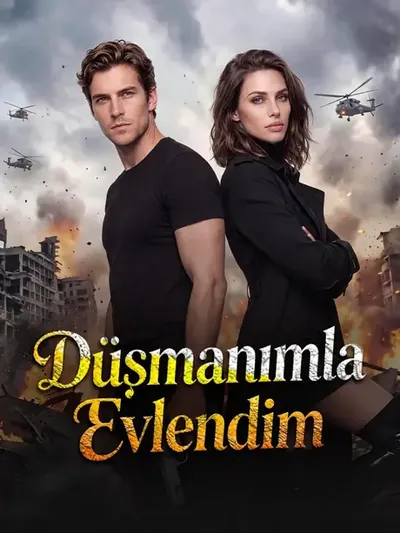 DÜŞMANIMLA EVLENDİM