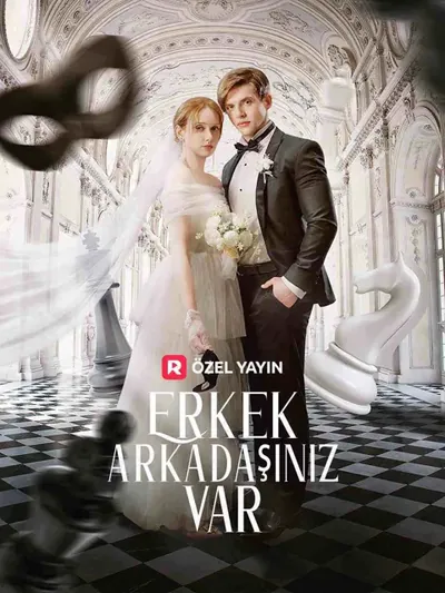 Erkek Arkadaşınız Var