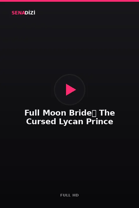 Full Moon Bride： The Cursed Lycan Prince
