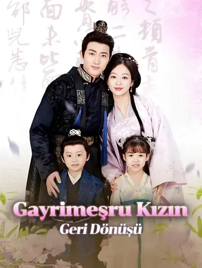 Gayrimeşru Kızın Geri Dönüşü(Dublajlı)