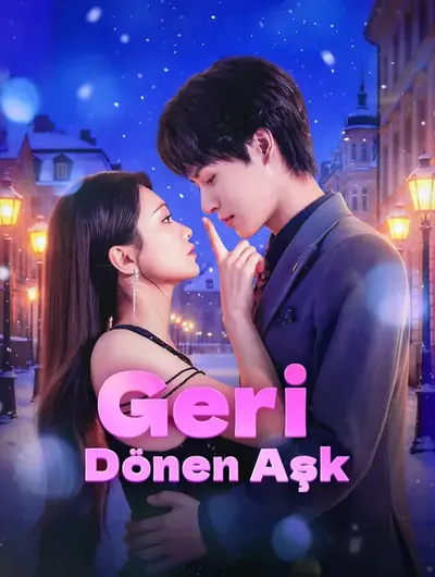 Geri Dönen Aşk(Dublajlı)