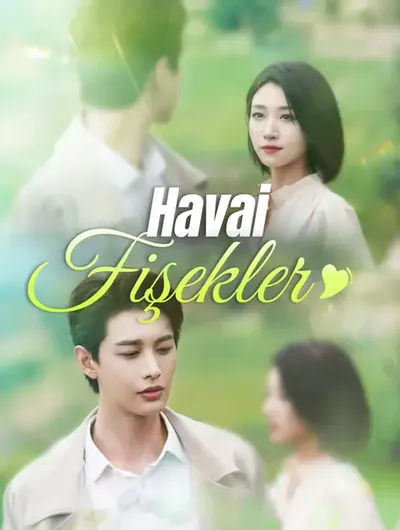 Havai Fişekler(Dublajlı)