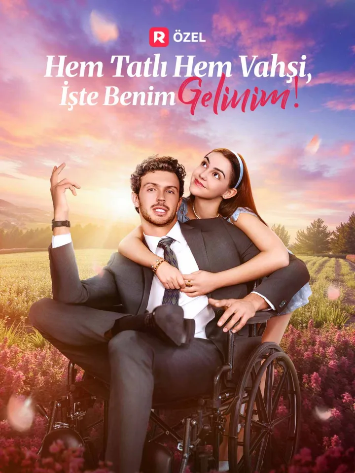 Hem Tatlı Hem Vahşi, İşte Benim Gelinim! Full HD İzle