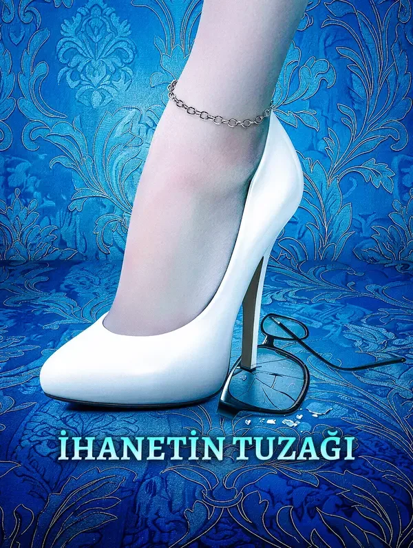 İHANETİN TUZAĞI