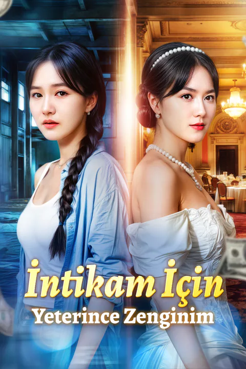 İntikam İçin Yeterince Zenginim