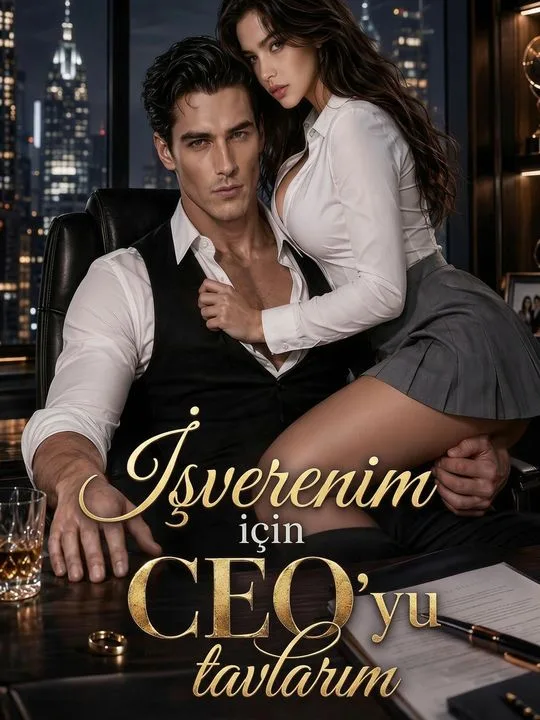 İşverenim için CEO'yu tavlarım