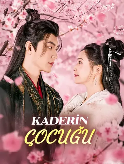 KADERİN ÇOCUĞU(Dublajlı)