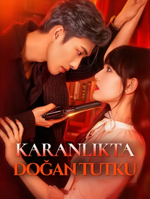 KARANLIKTA DOĞAN TUTKU(Dublajlı)