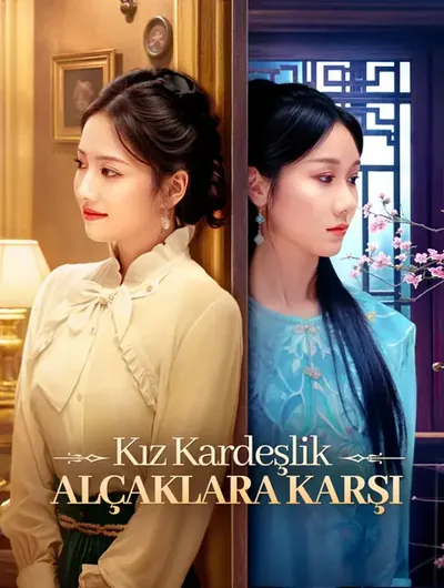 Kız Kardeşlik: Alçaklara Karşı