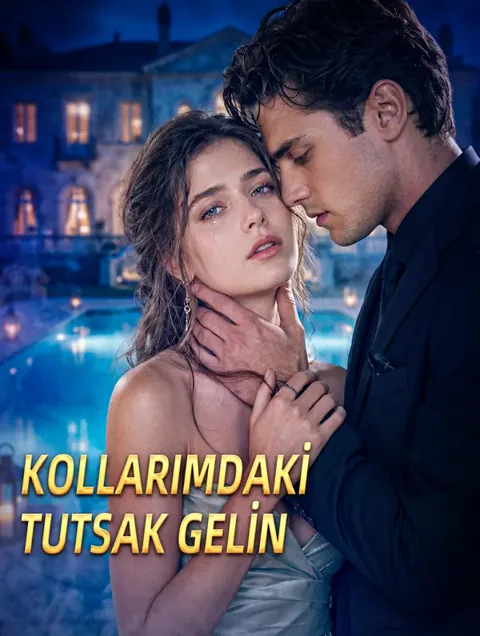 KOLLARIMDAKİ TUTSAK GELİN