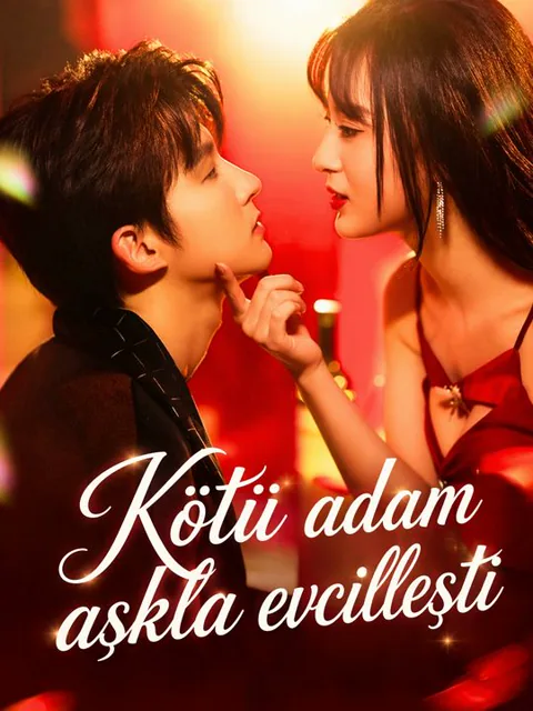 Kötü adam aşkla evcilleşti - Full İzle (Tüm Bölümler Tek Parça)