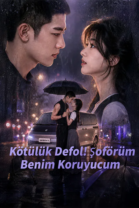Kötülük Defol! Şoförüm Benim Koruyucum