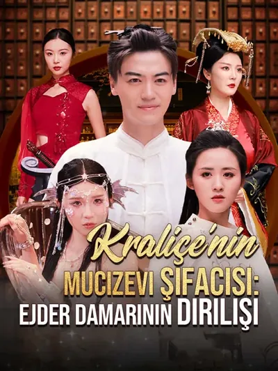 Kraliçe'nin Mucizevi Şifacısı: Ejder Damarının Dirilişi