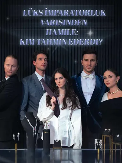 Lüks İmparatorluk Varisinden Hamile: Kim Tahmin Ederdi?