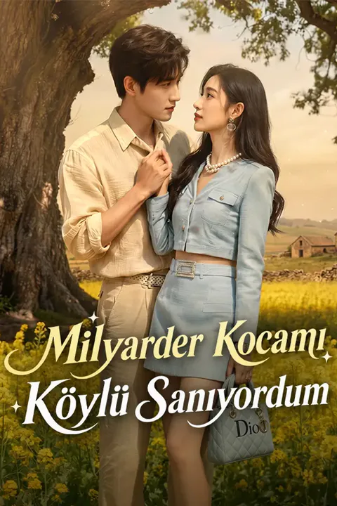 Milyarder Kocamı Köylü Sanıyordum