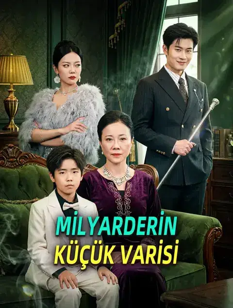 MİLYARDERİN KÜÇÜK VARİSİ