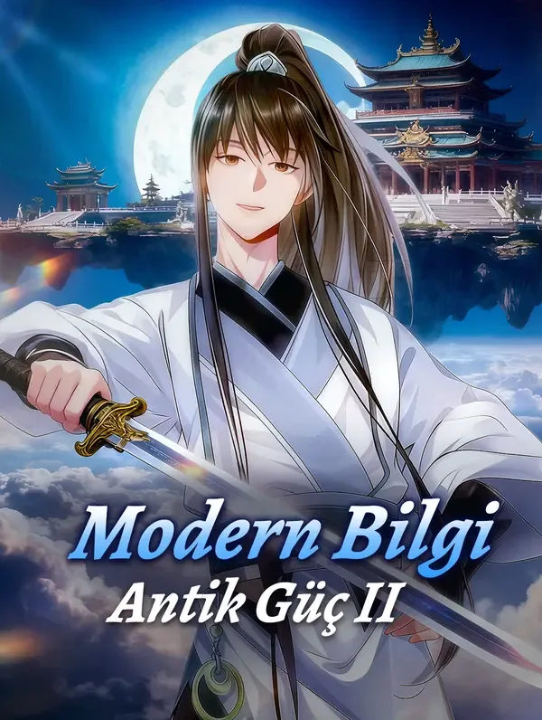 Modern Bilgi, Antik Güç II