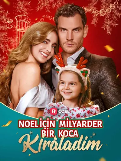 Noel için Milyarder Bir Koca Kiraladım
