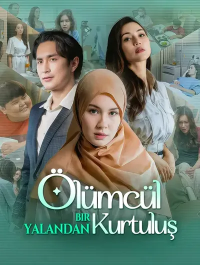 Ölümcül Bir Yalandan Kurtuluş