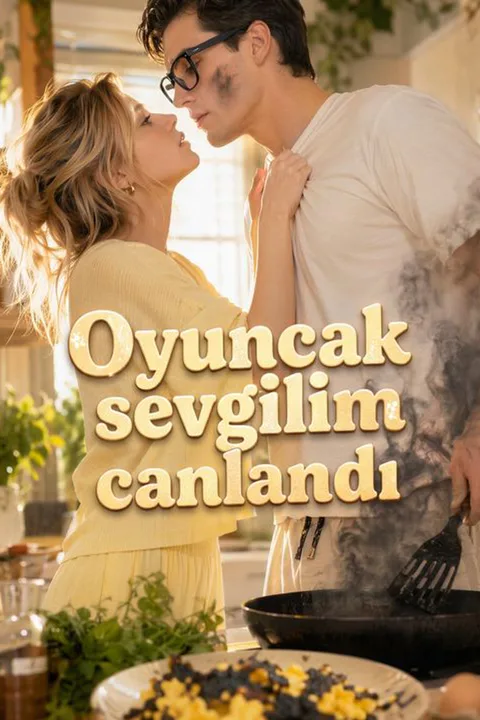 Oyuncak sevgilim canlandı